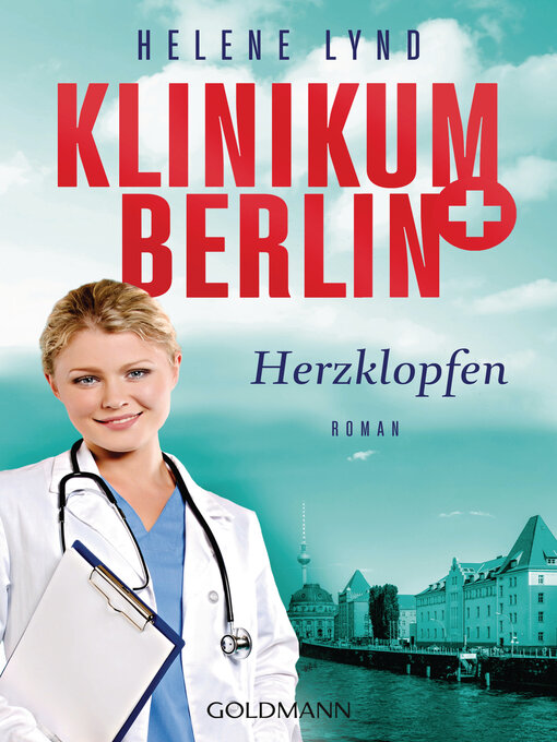 Title details for Klinikum Berlin--Herzklopfen by Helene Lynd - Available